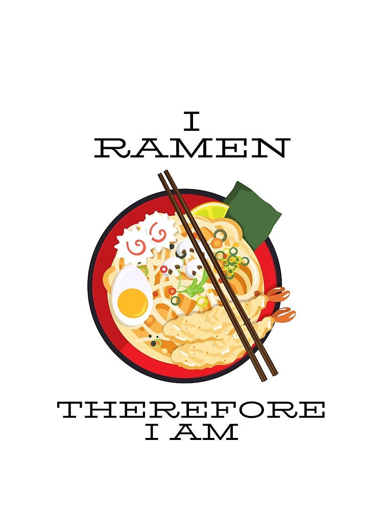 I ramen therefore I am by Rickido T-Shirts, Hoodie, Sweatshirt | BlankRebels.com (Image 2)
