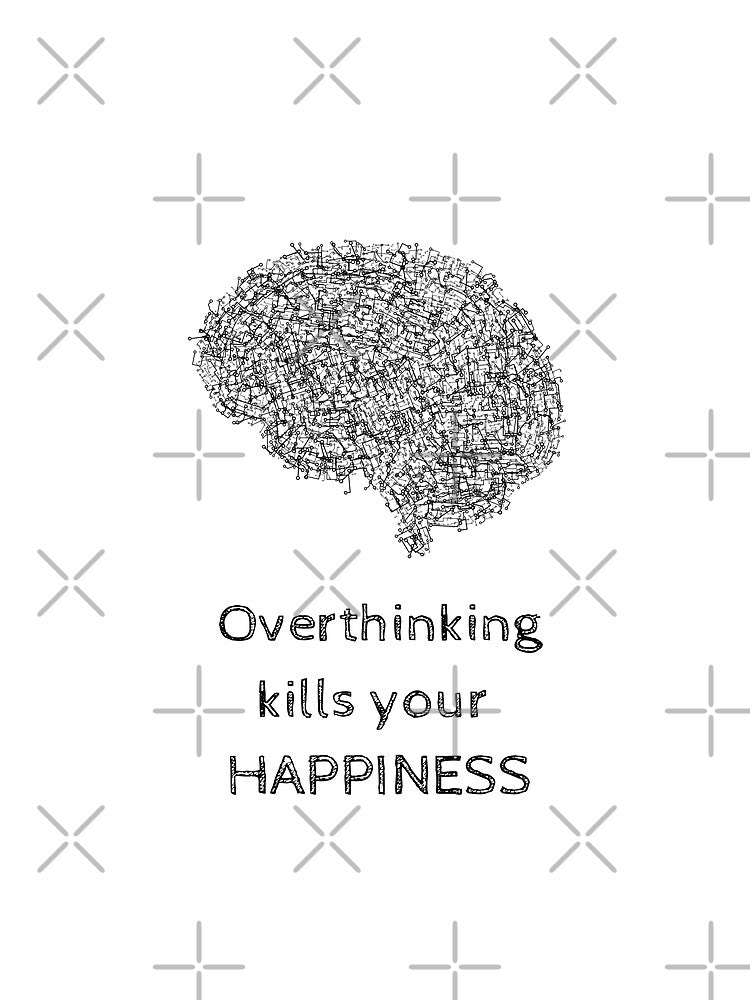 Overthinking Kills Your Happiness_6 (white) by mrGoodwin90 T-Shirts, Hoodie, Sweatshirt | BlankRebels.com (Image 2)