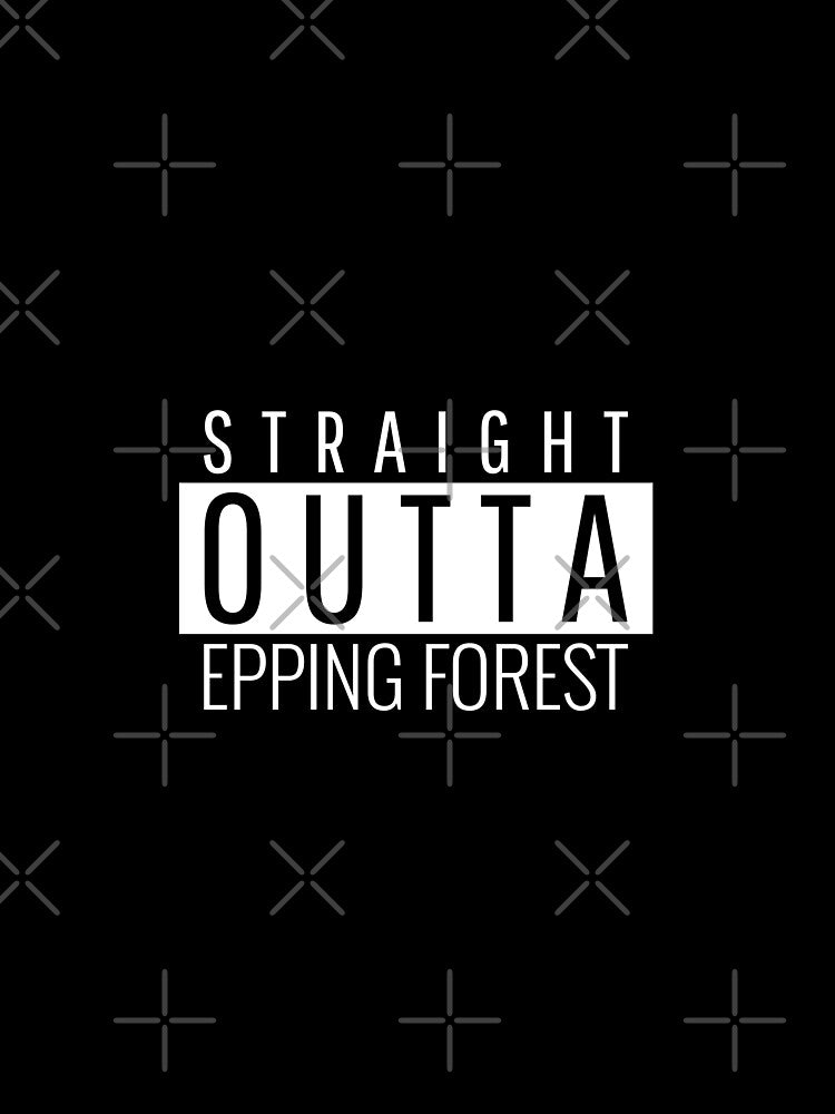 Straight Outta Epping Forest Essex by Teelogic T-Shirts, Hoodie, Sweatshirt | BlankRebels.com (Image 2)