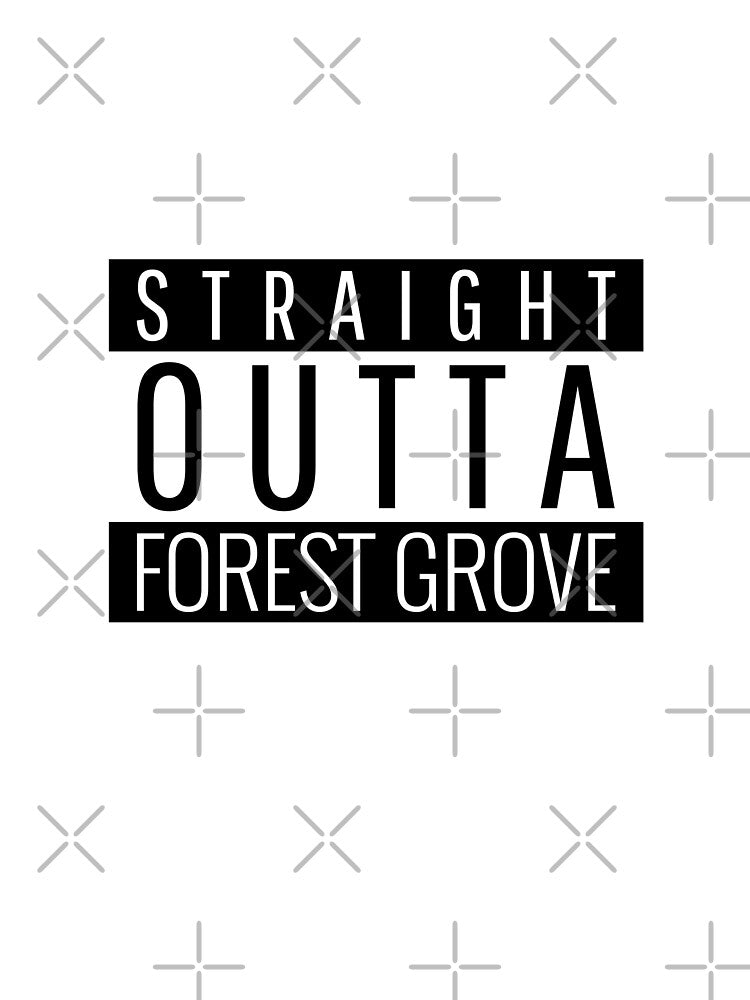 Straight Outta Forest Grove Oregon by Teelogic T-Shirts, Hoodie, Sweatshirt | BlankRebels.com (Image 2)
