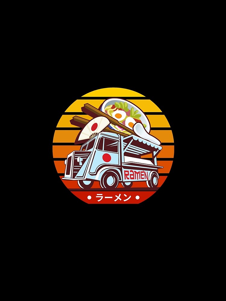 ramen noodles food truck by Bizarro23 T-Shirts, Hoodie, Sweatshirt | BlankRebels.com (Image 2)