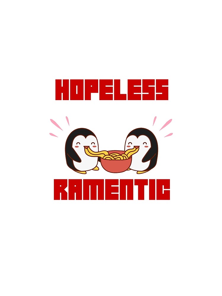 hopeless ramentic by Bizarro23 T-Shirts, Hoodie, Sweatshirt | BlankRebels.com (Image 2)