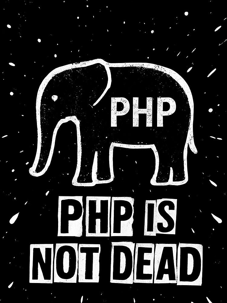 PHP Is Not Dead — Vintage Elephant Dev Design by NewOldArtsy T-Shirts, Hoodie, Sweatshirt | BlankRebels.com (Image 2)