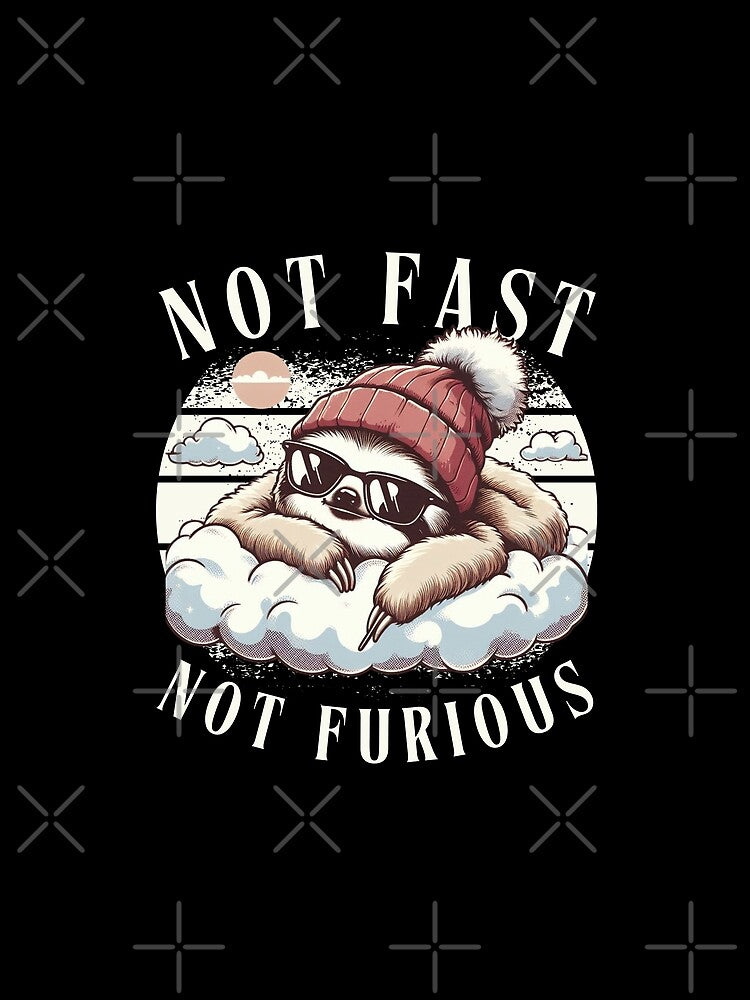 Not Fast Not Furious T-Shirts, Hoodie, Sweatshirt