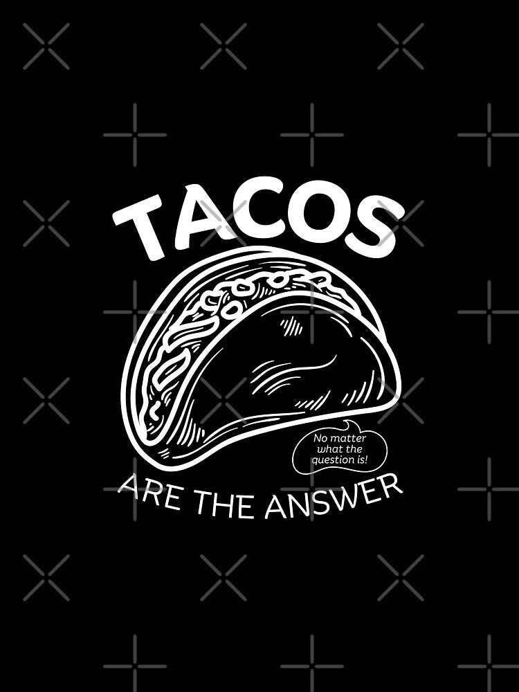Tacos T-Shirts, Hoodie, Sweatshirt