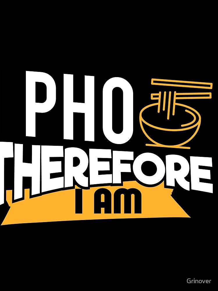 I PHO therefore i am by Grinover T-Shirts, Hoodie, Sweatshirt | BlankRebels.com (Image 2)