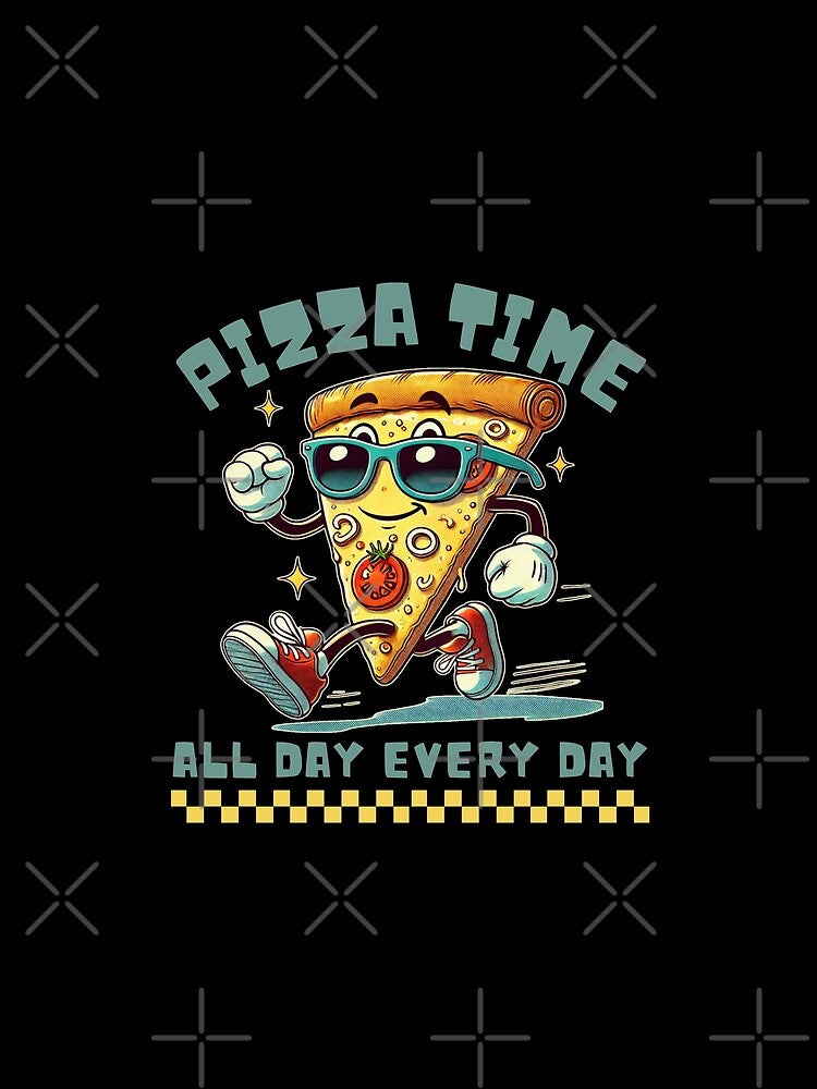 Pizza Time T-Shirts, Hoodie, Sweatshirt