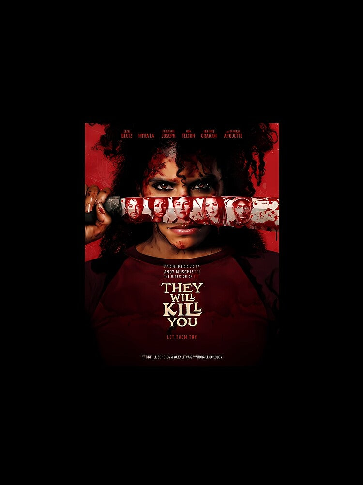 They Will Kill You Movie by ryanss T-Shirts, Hoodie, Sweatshirt | BlankRebels.com (Image 2)