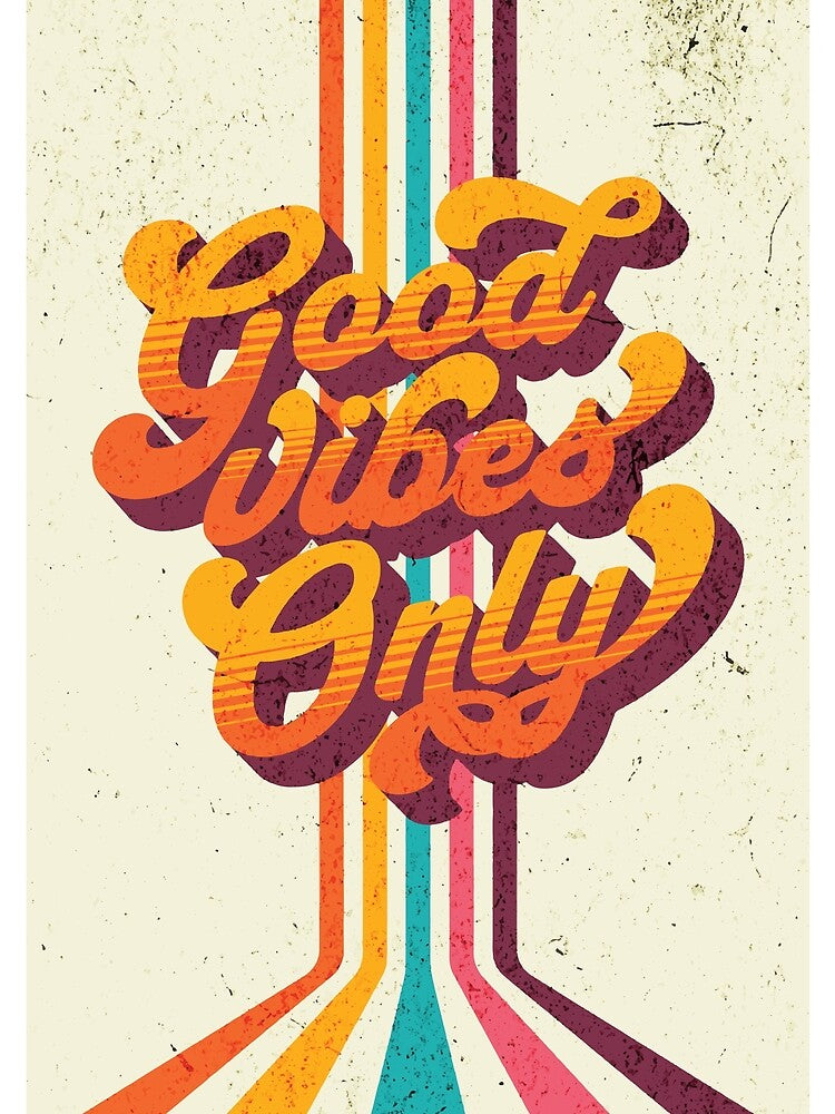 Good Vibes Only Retro Typography by GreatSthrn T-Shirts, Hoodie, Sweatshirt | BlankRebels.com (Image 2)