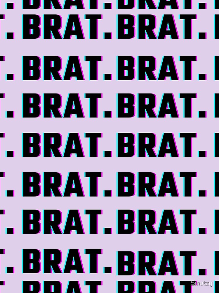 Brat. by Smutzy T-Shirts, Hoodie, Sweatshirt | BlankRebels.com (Image 2)