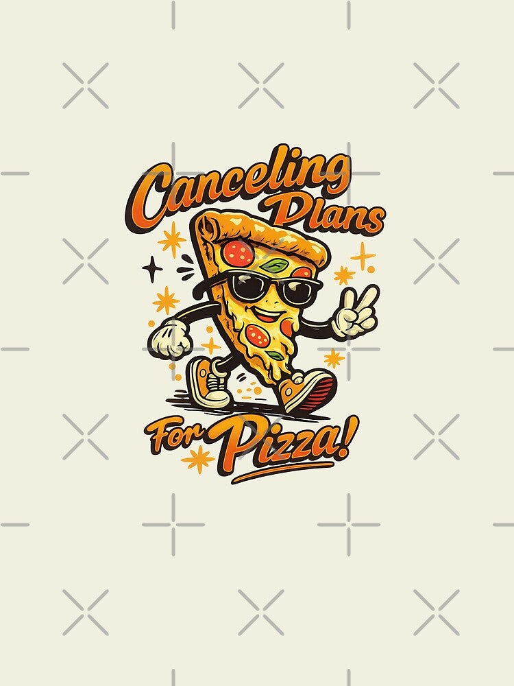 Canceling plans for pizza by LuloCreative T-Shirts, Hoodie, Sweatshirt | BlankRebels.com (Image 2)
