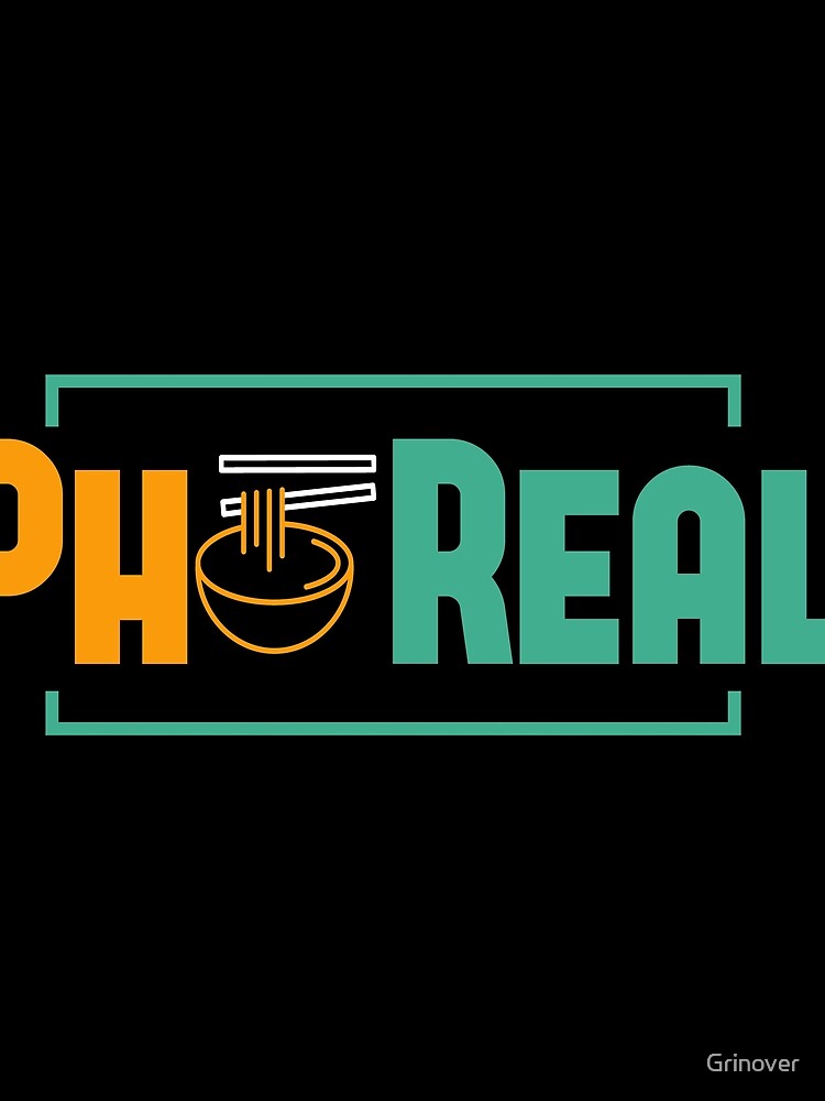 Pho Real by Grinover T-Shirts, Hoodie, Sweatshirt | BlankRebels.com (Image 2)