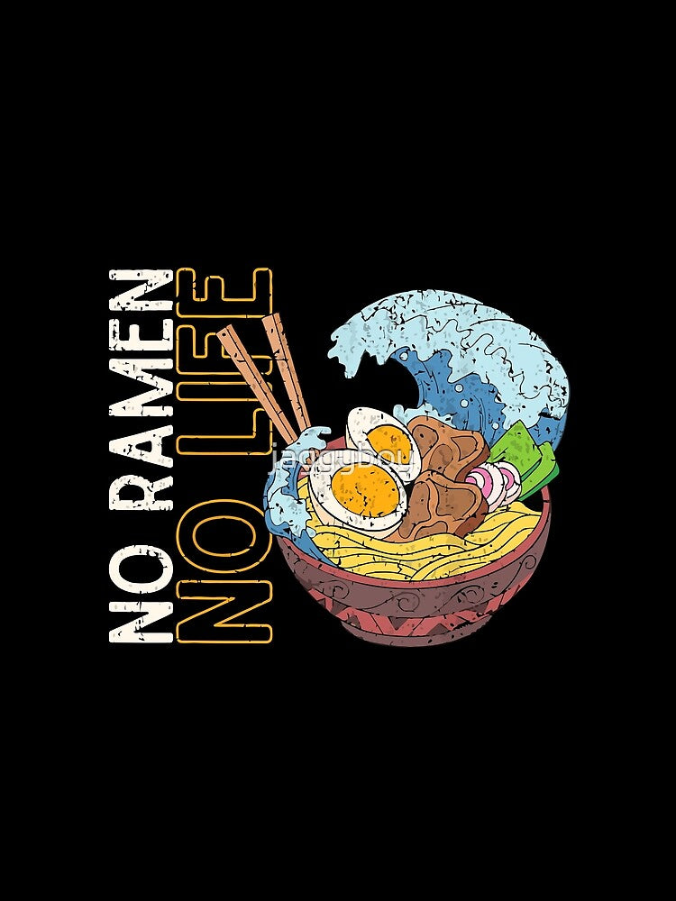 No Ramen No Life, Funny ramen, Japan food by jaggyboy T-Shirts, Hoodie, Sweatshirt | BlankRebels.com (Image 2)