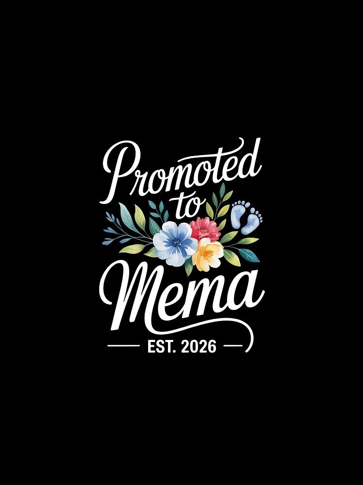 Promoted To Mema Est. 2026 Floral Mother's Day by IdunayaStore T-Shirts, Hoodie, Sweatshirt | BlankRebels.com (Image 2)