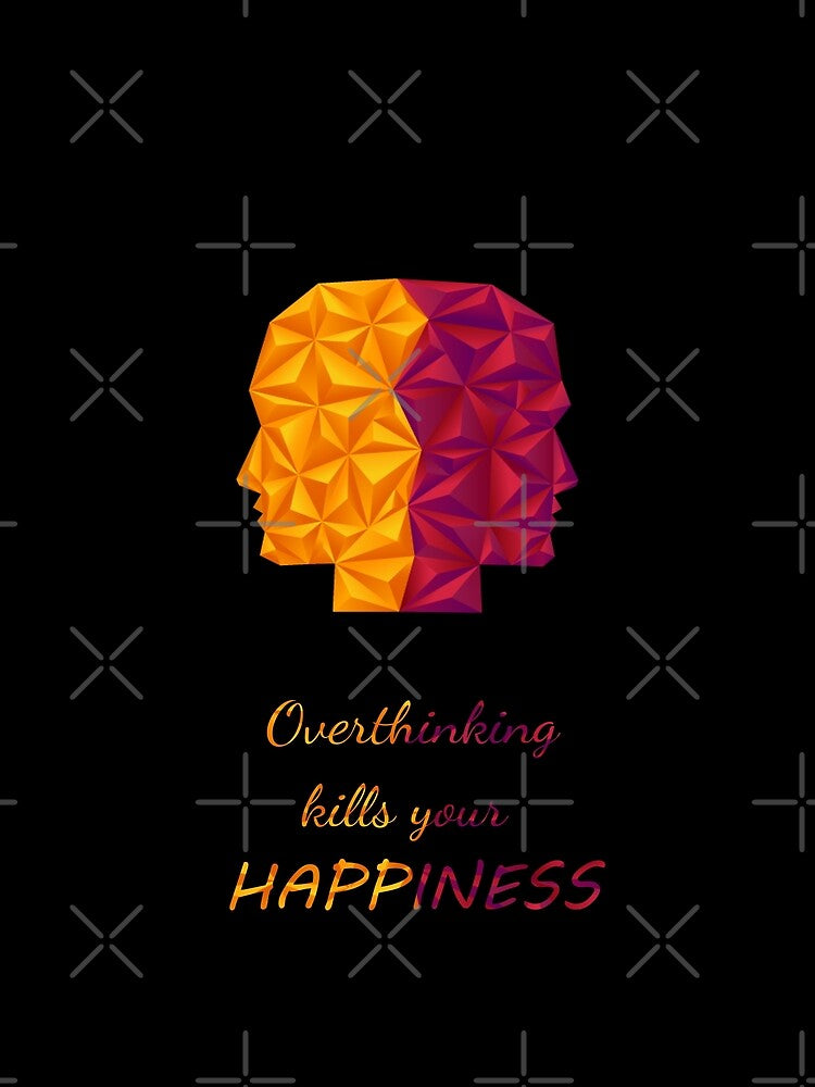 Overthinking Kills Your Happiness_7 by mrGoodwin90 T-Shirts, Hoodie, Sweatshirt | BlankRebels.com (Image 2)