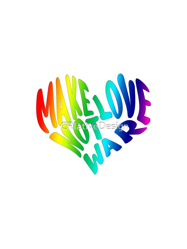 Make Love Not War by CRIativeDesign T-Shirts, Hoodie, Sweatshirt | BlankRebels.com (Image 2)