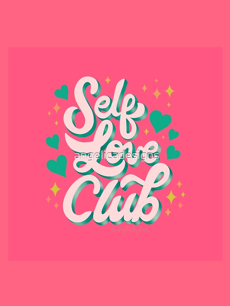 Self Love Club by Angelicabydesign T-Shirts, Hoodie, Sweatshirt | BlankRebels.com (Image 2)