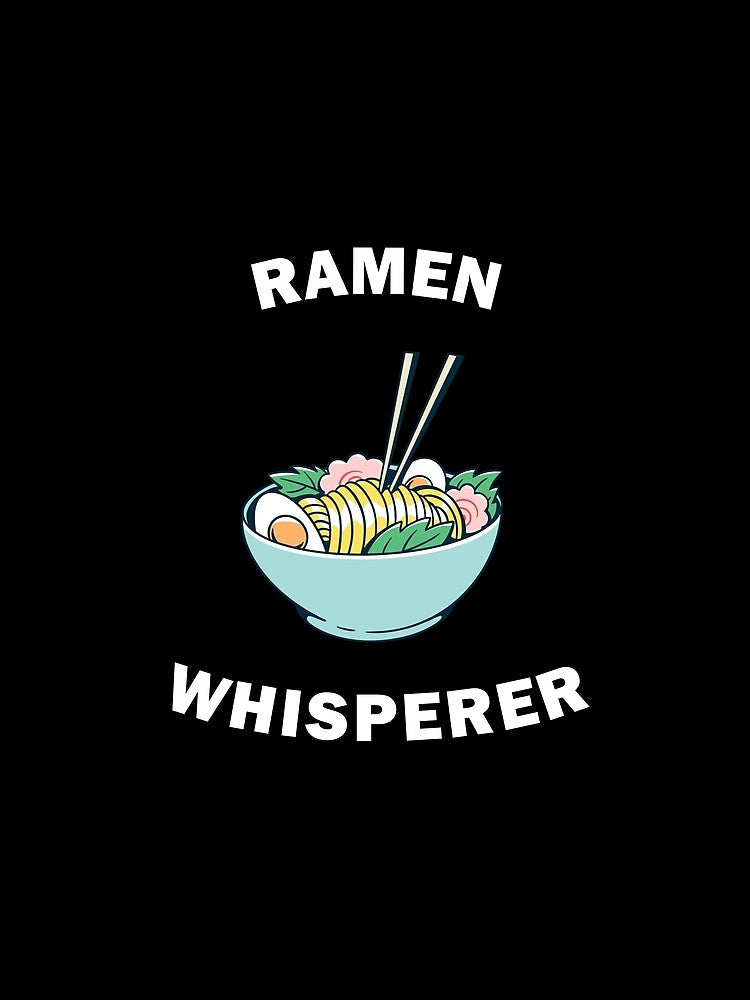 Funny Ramen Soup Noodle Whisperer by Salvadax T-Shirts, Hoodie, Sweatshirt | BlankRebels.com (Image 2)