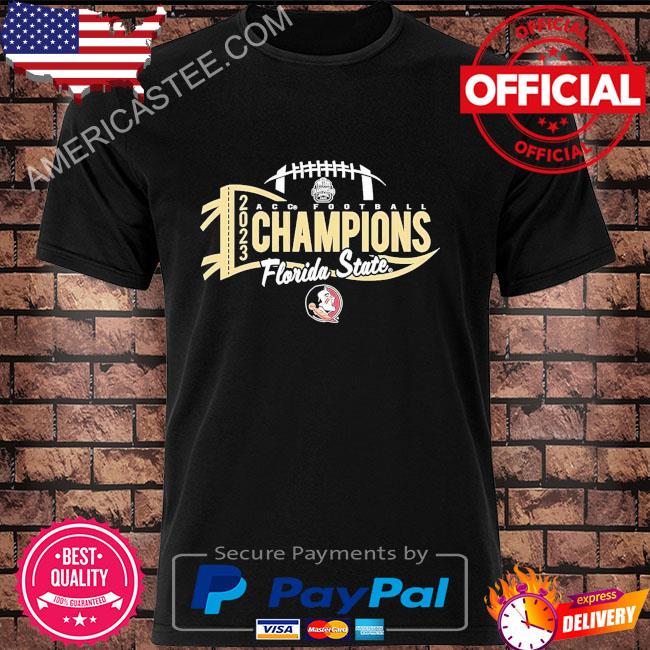 Florida State Seminoles Acc Football Conference Champions 2023 Shirt