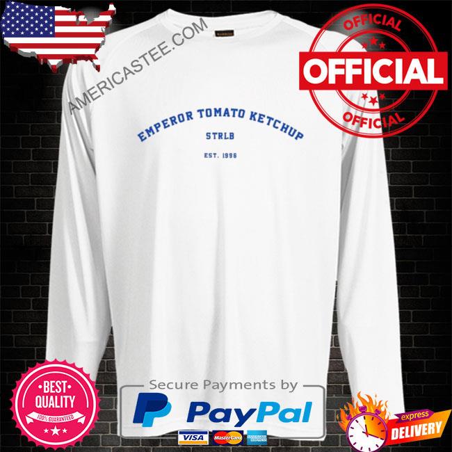 Fsgprints emperor tomato ketchup strlb est 1996 shirt