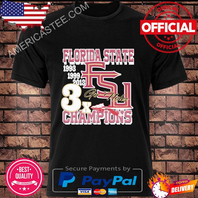 FSU Florida state football graphic 3X champions go noles shirt