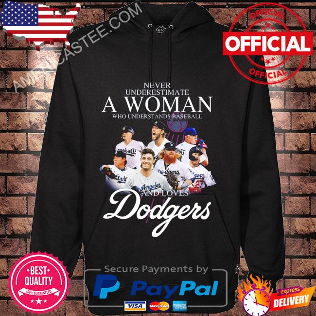 Funny never underestimate a woman who understands baseball and Los Angeles Dodgers 2023 shirt