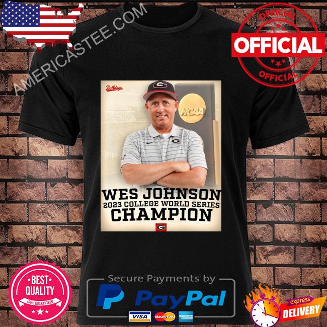 Georgia baseball wes johnson 2023 college world series champion shirt