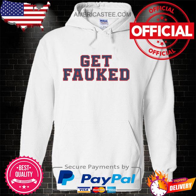 Get fauked shirt