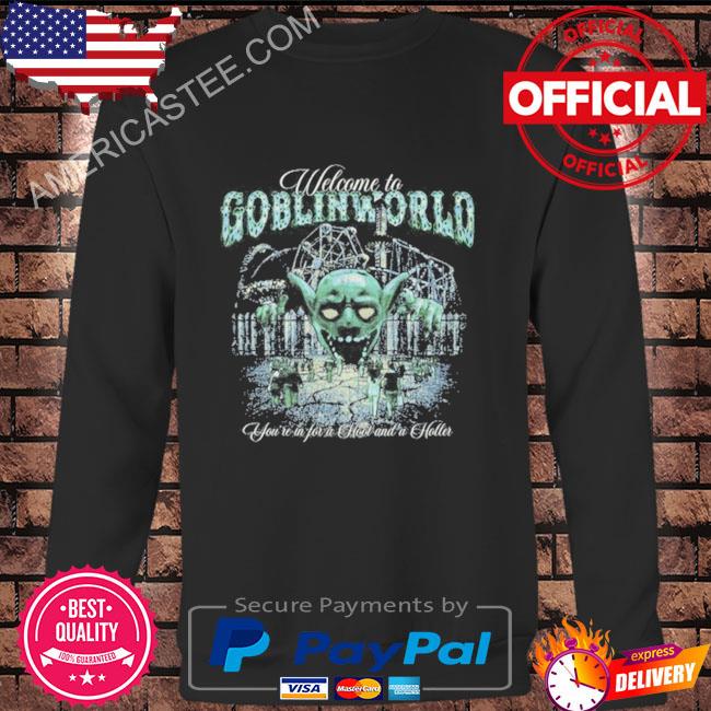 Goblin Welcome to Goblin World Shirt