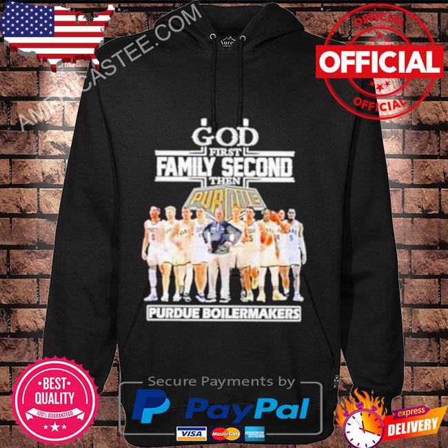 God first family second then purdue boilermakers shirt