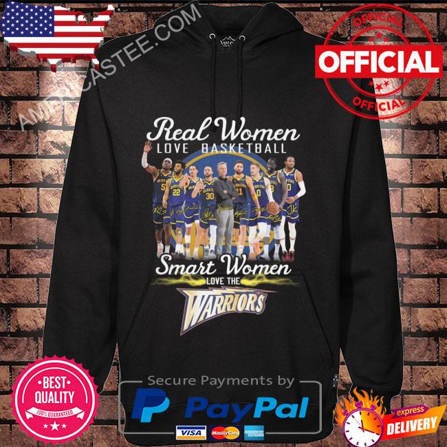 Golden State Warriors real women love basketball smart women loves the Golden State Warriors signatures 2023 shirt