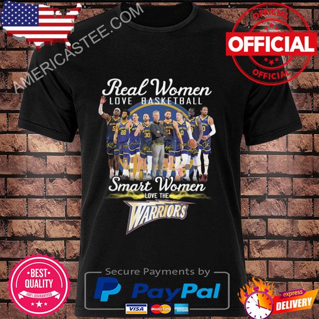 Golden State Warriors real women love basketball smart women loves the Golden State Warriors signatures 2023 shirt