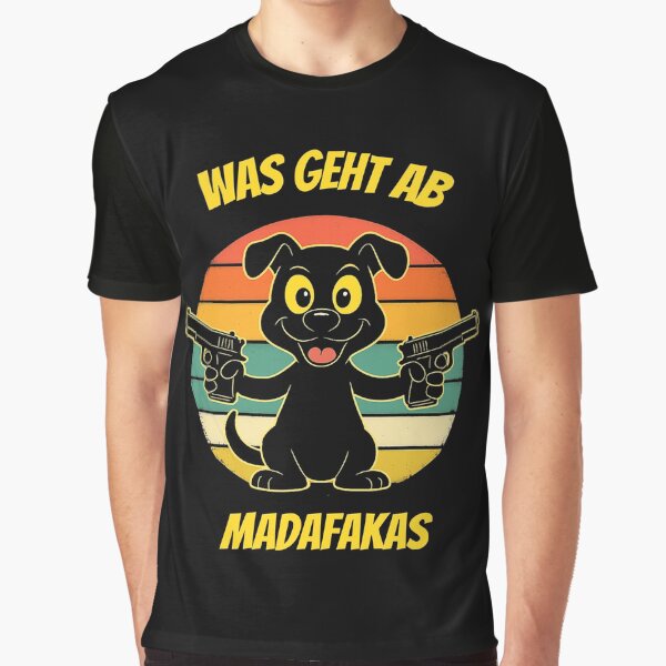 Funny Dog - WHAT'S UP MADAFAKAS by ChrismaPrint T-Shirts, Hoodie, Sweatshirt | BlankRebels.com (Image 1)