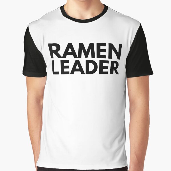 Ramen Leader by SerenaBliss T-Shirts, Hoodie, Sweatshirt | BlankRebels.com (Image 1)