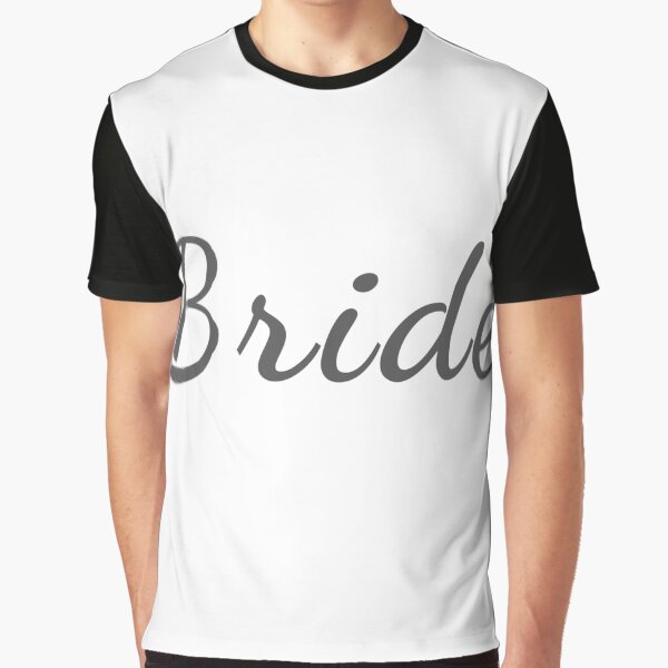 bride by LeighAnne64 T-Shirts, Hoodie, Sweatshirt | BlankRebels.com (Image 1)