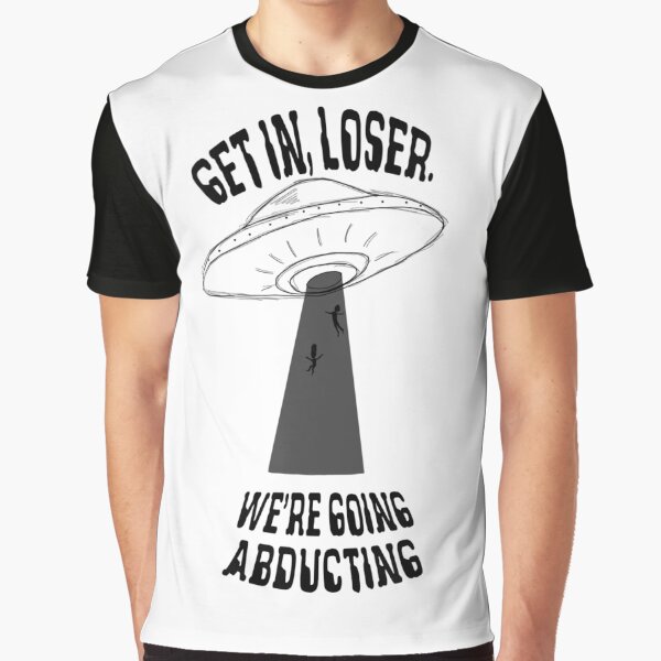 Get In, Loser (for white backgrounds) by christensart T-Shirts, Hoodie, Sweatshirt | BlankRebels.com (Image 1)