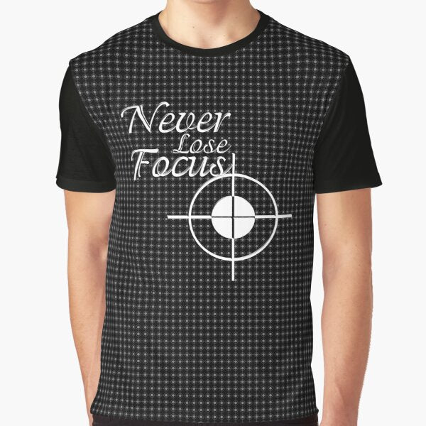 Never Lose Focus by Super Perception T-Shirts, Hoodie, Sweatshirt | BlankRebels.com (Image 1)