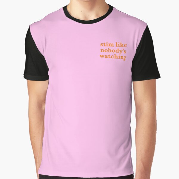 Stim Like Nobody’s Watching by brainfog designs