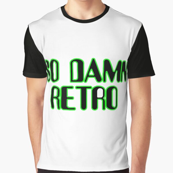 So Damn Retro! by DoodleDashCollective T-Shirts, Hoodie, Sweatshirt | BlankRebels.com (Image 1)