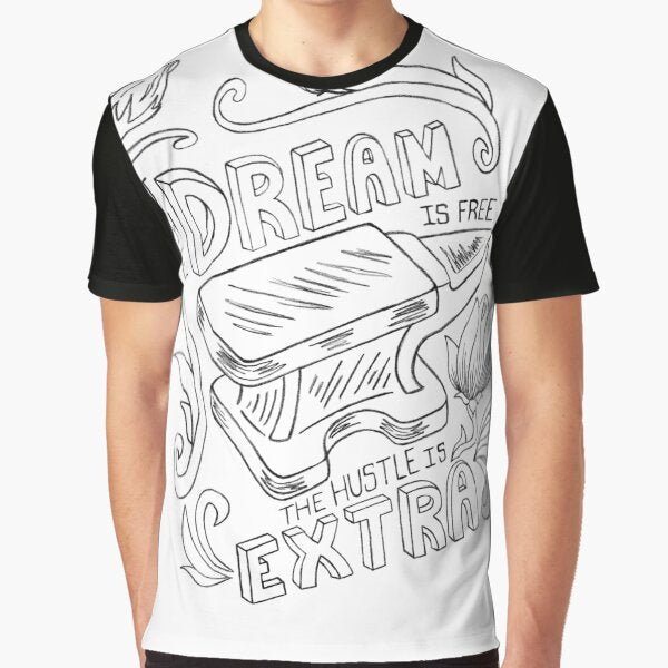 Anvil - the dream is free the hustle is extra by Katie-Holland T-Shirts, Hoodie, Sweatshirt | BlankRebels.com (Image 1)