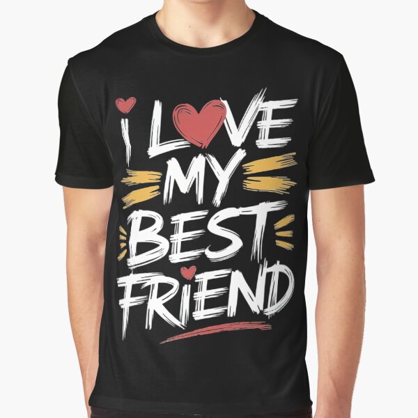 I love my best friend by DarkZeka T-Shirts, Hoodie, Sweatshirt | BlankRebels.com (Image 1)
