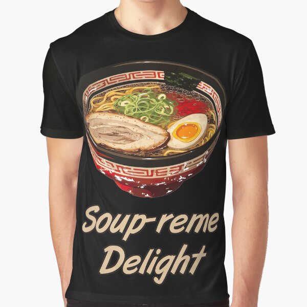 Soup-reme Delight Ramen Pun by Yogimeister T-Shirts, Hoodie, Sweatshirt | BlankRebels.com (Image 1)