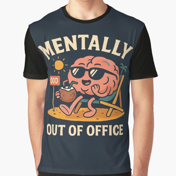 Mentally Out of Office by CyangProduct T-Shirts, Hoodie, Sweatshirt | BlankRebels.com (Image 1)