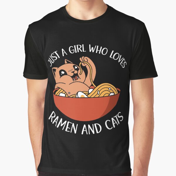 Just A Girl Who Loves Ramen And Cats by OnepixArt T-Shirts, Hoodie, Sweatshirt | BlankRebels.com (Image 1)
