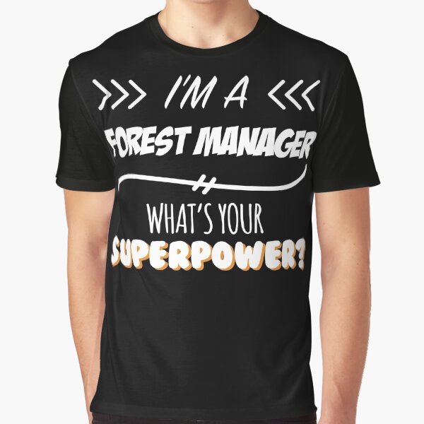 Forest Manager Funny Superpower Slogan Gift for every Forest Manager Funny Slogan Hobby Work Worker by trybest... (Image 1)