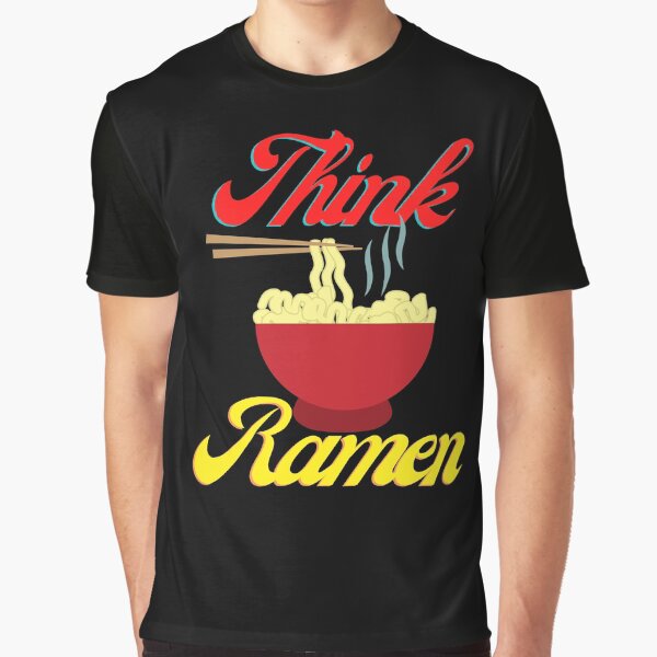 Think Ramen by StoneColdMovies T-Shirts, Hoodie, Sweatshirt | BlankRebels.com (Image 1)