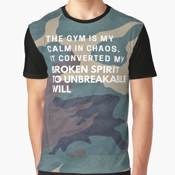 Gym Motivation - It converts my Broken spirit to Unbreakable Will by FitBeast T-Shirts, Hoodie, Sweatshirt (Image 1)