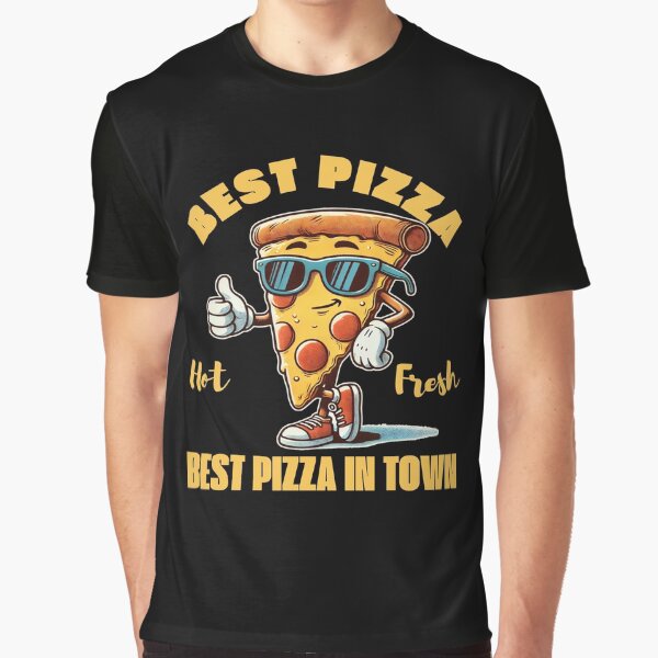 Best Pizza T-Shirts, Hoodie, Sweatshirt