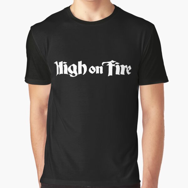 High On Fire by hermenegil T-Shirts, Hoodie, Sweatshirt | BlankRebels.com (Image 1)