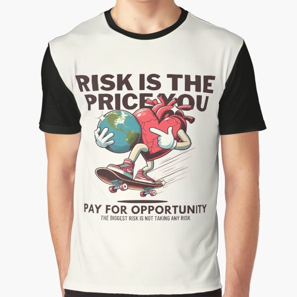 Risk is the price you pay for opportunity by Peerless-Prime